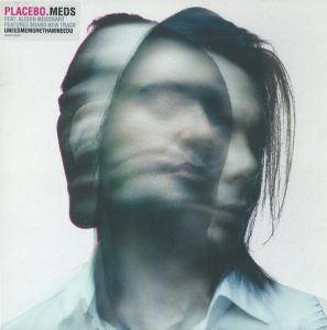 Placebo ‎– Meds